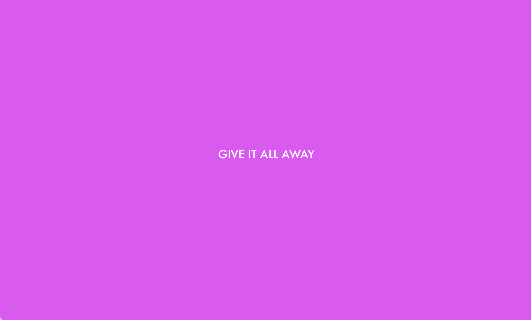 Give It All Away (2021)